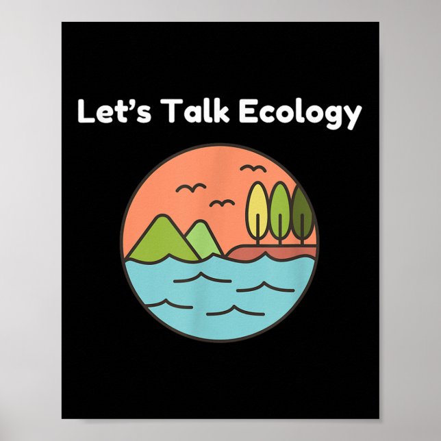 Funny Ecologist Ecology Environmental Protection L Poster (Vorne)