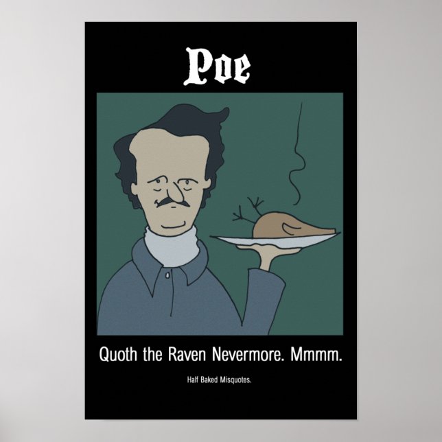 Funny Edgar Allan Poe Poster (Vorne)