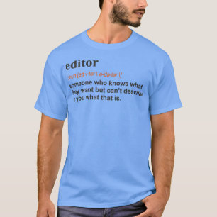 Funny Editor Funny Gift Definition für Licht T-Shirt