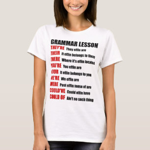Funny Effin Grammar Lektion Sie sind dort T-Shirt