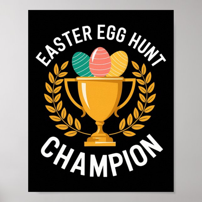 Funny Egg Hunting Champion Happy Easter Hunt  Poster (Vorne)
