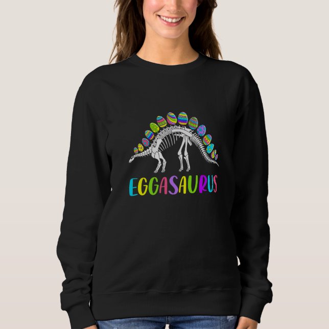 Funny Eggasaurus Stegosaurus Egg Dinosaur Happy Ea Sweatshirt (Vorderseite)