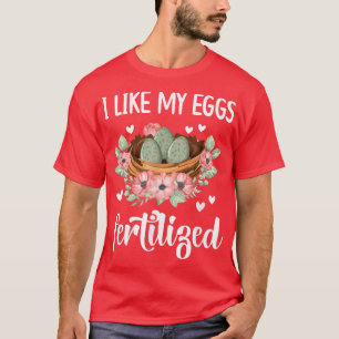 Funny Eggs IVF Transfer Day Retrieval Day IVF Mama T-Shirt