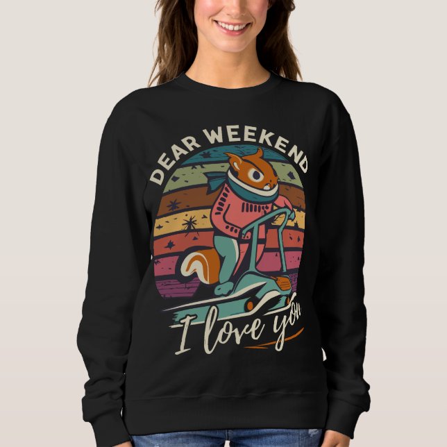Funny Eichhörnchen Liebe Wochenende I Liebe Sie Sweatshirt (Vorderseite)