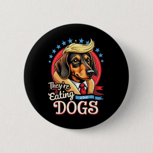 Funny Election 2024 Retro Sie essen die Hunde Button