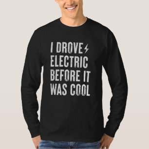 Funny Electric Vehicles EV Car Gift T-Shirt