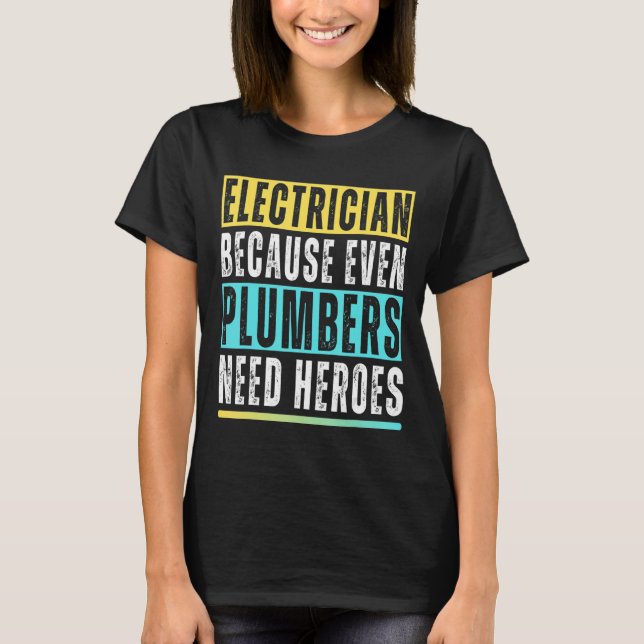 Funny Electrician Art Männer Frauen Elektrotechnik T-Shirt (Vorderseite)