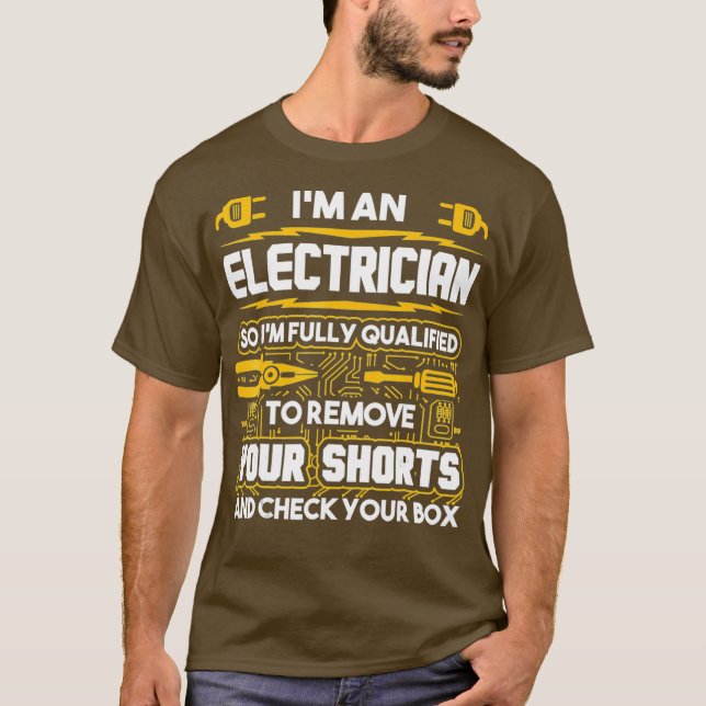Funny Electrician Geschenke an Electrician T-Shirt (Vorderseite)