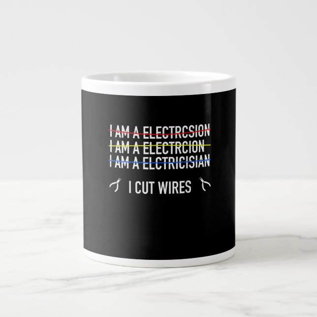 Funny Electrician Shirt, ich schneiden Wires Jumbo-Tasse (Vorderseite)