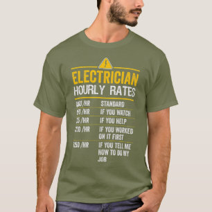 Funny Electrician Stundensätze Lineman Geschenk fü T-Shirt