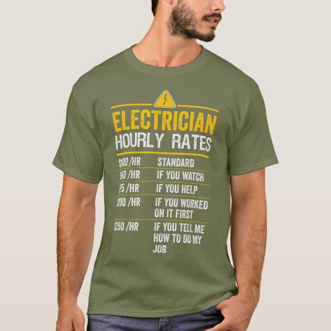 Funny Electrician Stundensätze Lineman Geschenk fü T-Shirt (Vorderseite)