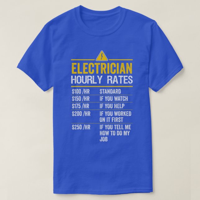 Funny Electrician Stundensätze Lineman Geschenk fü T-Shirt (Design vorne)