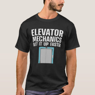 Funny Elevator Mechanik Männer Machinist Aufzug T-Shirt