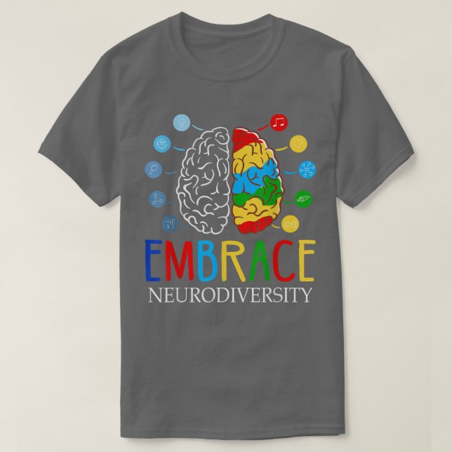 Funny Embrace Neurodiversity Brain ADHD Autism Awa T-Shirt (Design vorne)