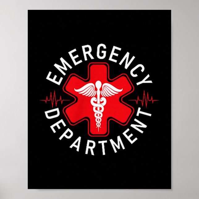 Funny Emergency Department Emergency Room Nurse Ed Poster (Vorne)