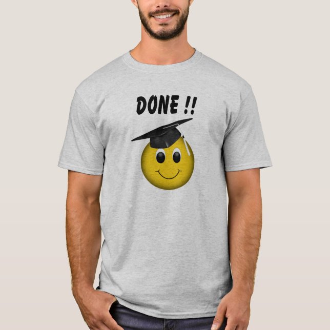 Funny Emoji "Done" Abschluss T-Shirt (Vorderseite)