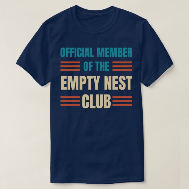 Funny Empty Nester Club T-Shirt (Design vorne)