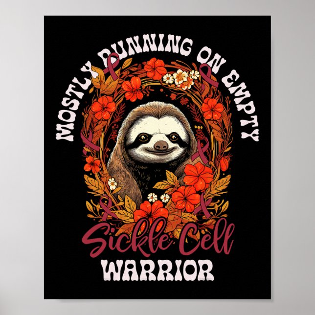 Funny Empty Sloth Sickle Cell Warrier Fights Sickl Poster (Vorne)