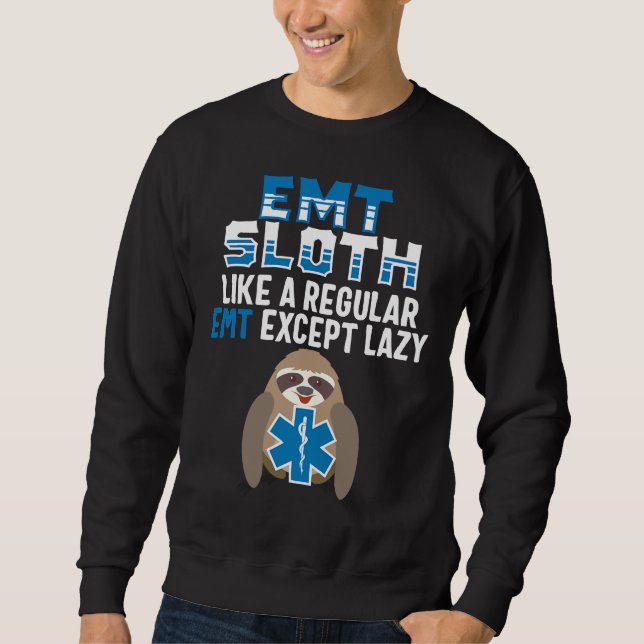 Funny Emt Sloth Sweatshirt (Vorderseite)
