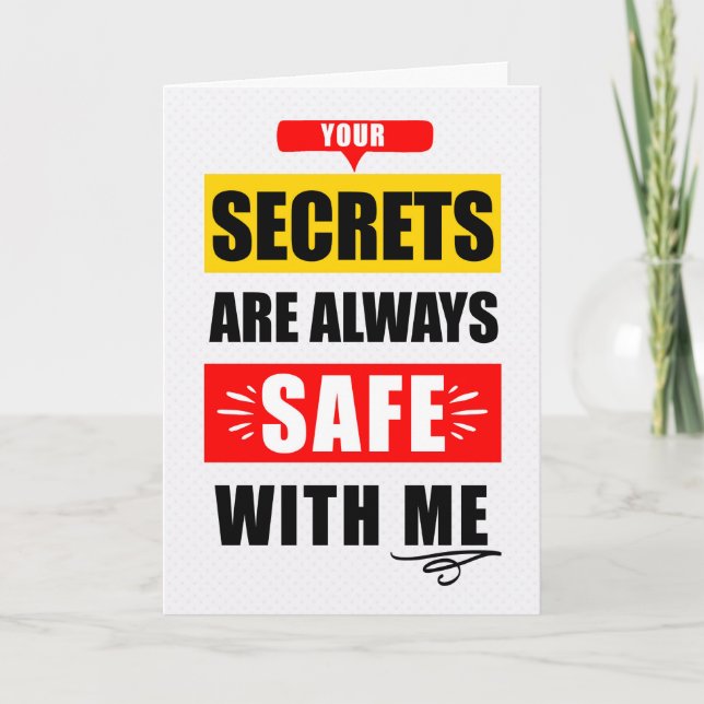 Funny Encouragment Secrets Safe with Me Typography Karte (Vorderseite)