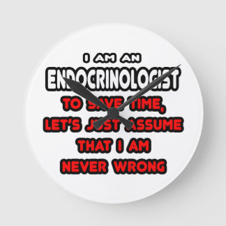 Funny Endocrinologist T - Shirt und Geschenke Runde Wanduhr