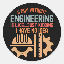 Funny Engineering, Engineering-Zitate Runder Aufkleber