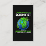 Funny Environmental Scientists Earth Science Spaß Visitenkarte<br><div class="desc">Funny Environmental Scientist Job Earth Science Spaß.</div>