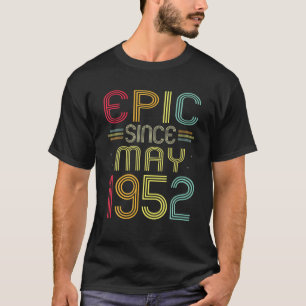 Funny Epic Seit Mai 1952 70. Geburtstag 70 Jahre T-Shirt