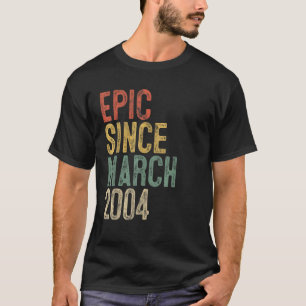 Funny Epic Seit März 2004 17. Geburtstagsgeschenk T-Shirt