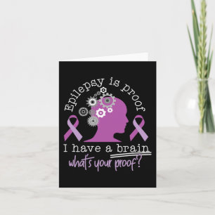 Funny Epilepsy Awareness ist der Beweis, dass ich  Karte
