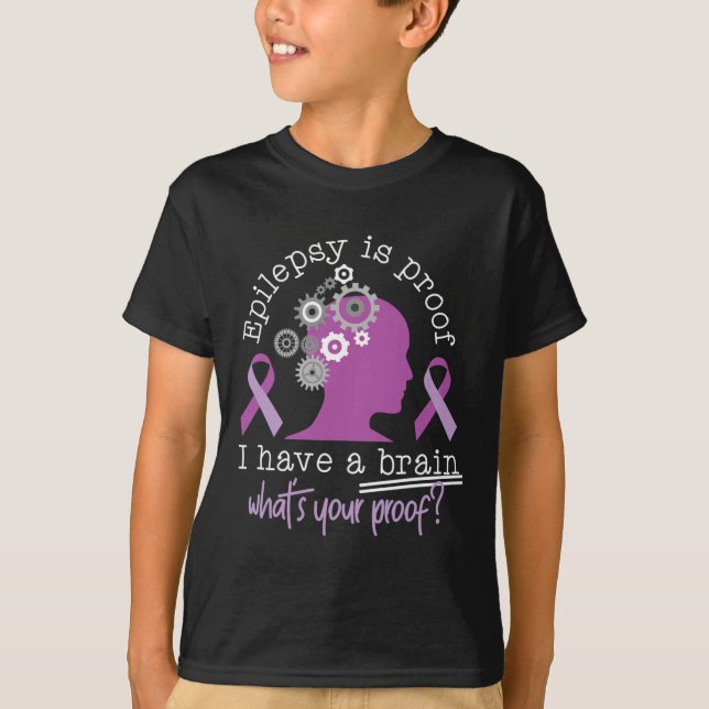 Funny Epilepsy Awareness ist der Beweis, dass ich  T-Shirt (Vorderseite)