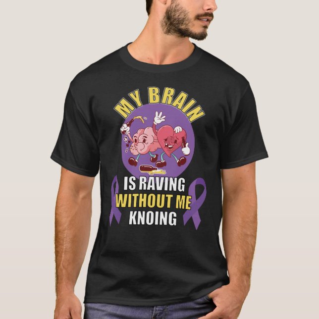 Funny Epilepsy Sprichwort T-Shirt (Vorderseite)