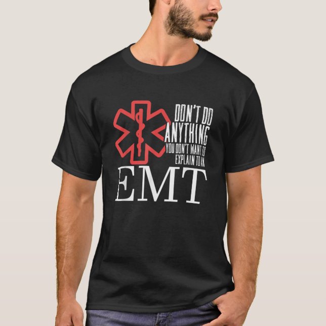 Funny erklären, wie EMT Ambulance Notfall paramedi T-Shirt (Vorderseite)