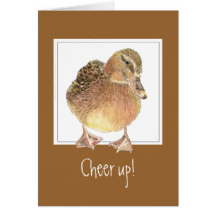 Funny ermutigen, Cheer Up - Duck Card
