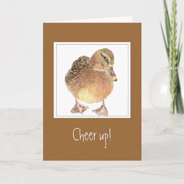 Funny ermutigen, Cheer Up - Duck Card Karte (Vorderseite)