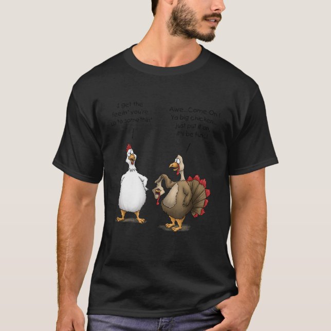 Funny Erntedank Big Chicken Es Spaß in der Türkei T-Shirt (Vorderseite)
