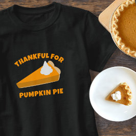 Funny Erntedank dankbar für Pumpkin Pie T-Shirt