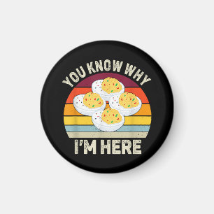Funny Erntedank Deviled Eggs Sie wissen, warum ich Magnet