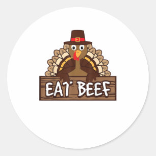 Funny Erntedank Eat Beef Türkei Spaß Geschenk Runder Aufkleber