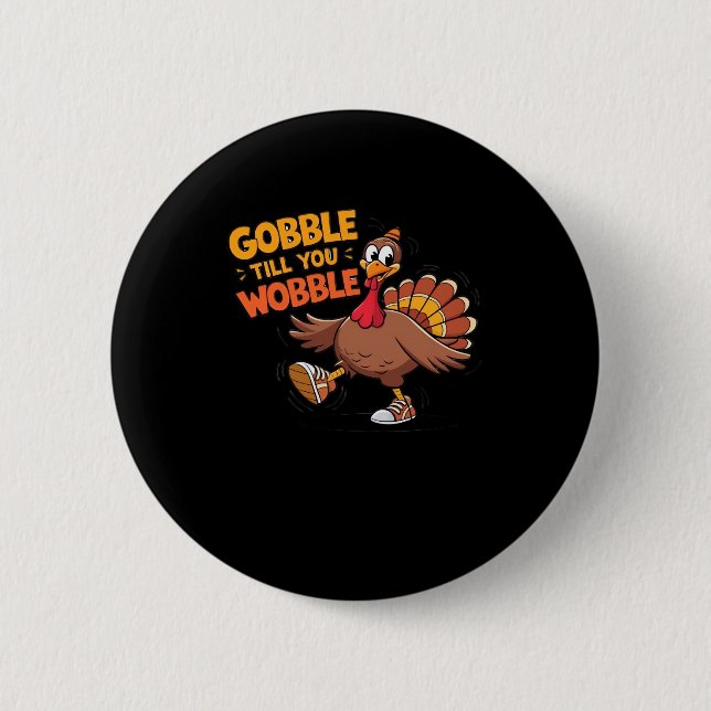 Funny Erntedank - Gobble bis zum Wobelstuhl Button (Vorderseite)