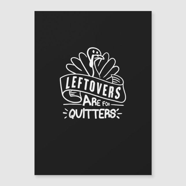 Funny Erntedank Leftovers sind für Quitters Turk Magnetkarte (Vorderseite)