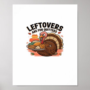 Funny Erntedank - Leftovers sind für Quittung Poster