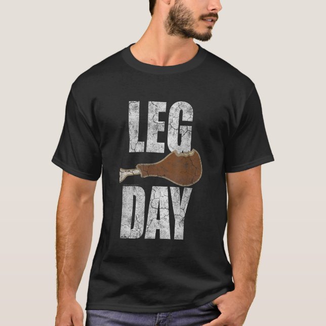 Funny Erntedank Leg Day Turkey Gym Workout T-Shirt (Vorderseite)