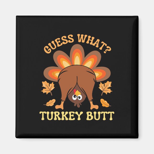 Funny Erntedank Ratet, was Türkei Hintern Magnet (Vorne)