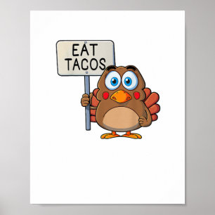 Funny Erntedank Turkey Eat Tacos Poster