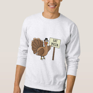 Funny Erntedank Turkey Iss Pizza Sweatshirt