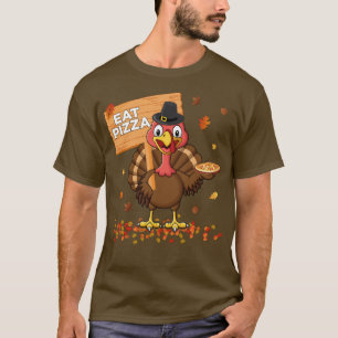 Funny Erntedank Turkey Iss Pizza  T-Shirt