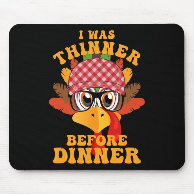 Funny Erntedank war ich dünn, bevor das Abendessen Mousepad (Vorne)