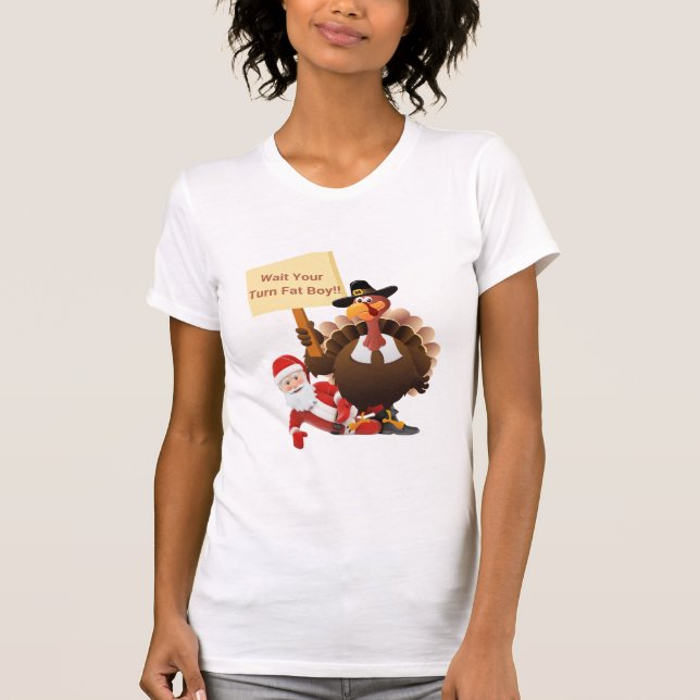 Funny Erntedank warten Sie Ihren Fat Boy Funny Sa T-Shirt (Vorderseite)