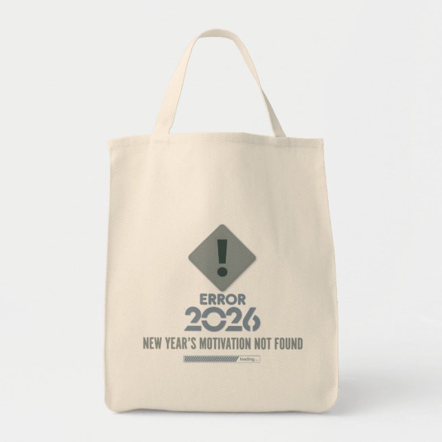 Funny Error 2026 Motivation Not Found Grocery Tote Tragetasche (Vorne)